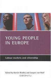Young People In Europe: Labour Markets And Citizenship