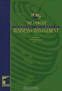 Concise International Encyclopedia of Business and Management
