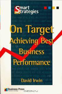 On Target: Achieving Best Business Performance