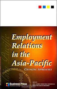 Employment Relations in the Asia Pacific