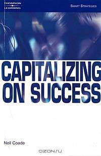 Capitalizing on Success