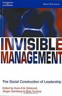 Invisible Management: The Social Construction of Leadership