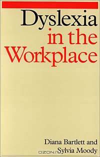 Dyslexia in the Workplace