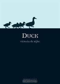 Duck (Reaktion Books - Animal)