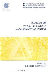 Essays on the World Economy and its Financial System