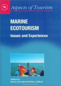 Marine Ecotourism: Issues and Experiences (Aspects of Tourism, 7)