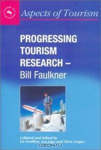 Progressing Tourism Research (Aspects of Tourism, 9)