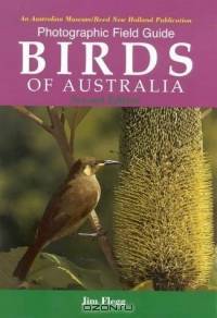 Photographic Field Guide: Birds of Australia
