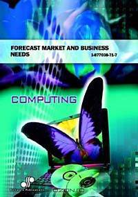 Forecast Market and Business Needs
