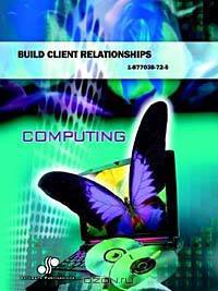 Build Client Relationships