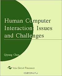Human Computer Interaction: Issues and Challenges