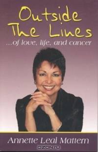 Outside the Lines : . . . of love, life, and cancer