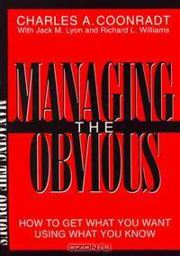 Managing the Obvious