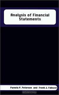 Analysis of Financial Statements (Frank J. Fabozzi Series)
