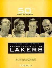 Los Angeles Times Encyclopedia of the Lakers