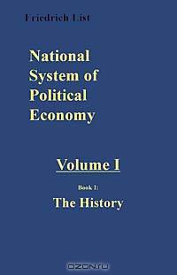National System of Political Economy: History (National System of Political Economy)