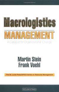 Macrologistics Management: A Catalyst for Organizational Change