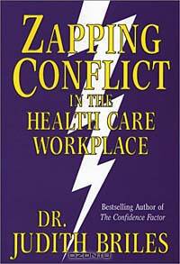 Zapping Conflict in the Health Care Workplace