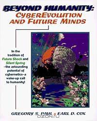 Beyond Humanity: Cyberevolution and Future Minds