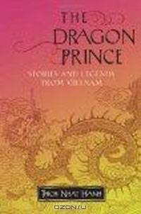 The Dragon Prince: Stories and Legends from Vietnam