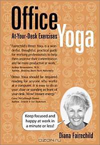 Office Yoga: At Your Desk Exercises