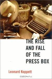 The Rise and Fall of the Press Box