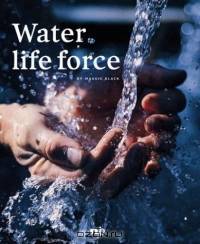 Water, Life Force