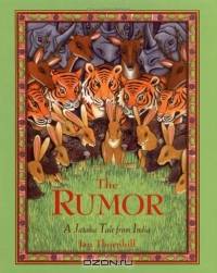 The Rumor: A Jataka Tale from India