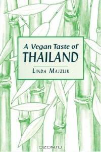 A Vegan Taste of Thailand (Vegan Cookbooks)
