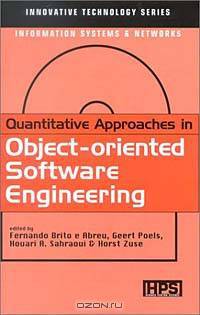 Quantitative Approaches in Object-Oriented Software Engineering (Innovative Technology Series: Information Systems and Networks)