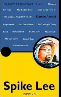 The Pocket Essential Spike Lee (Pocket Essentials. Film)