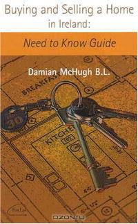 Buying and Selling A Home In Ireland: Need To Know Guide (Need to Know)