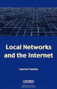 Local Networks and the Internet