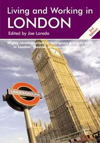 Living and Working in London, 3rd Edition: A Survival Handbook (Living & Working in London)