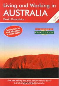 Living and Working in Australia, 4th Edition: A Survival Handbook (Living and Working)