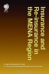 Insurance and Re-insurance in the MENA Region: A Legal and Regulatory Guide