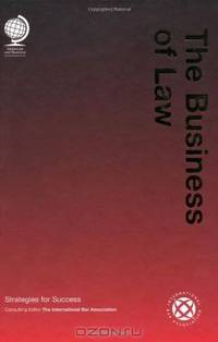 The Business of Law: Strategies for Success