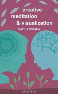 Creative Meditation & Visualization