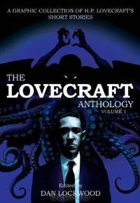 The Lovecraft Anthology: Volume 1