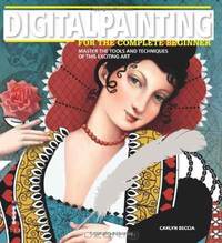 Digital Painting for the Complete Beginner
