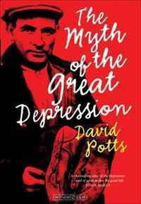 The Myth of the Great Depression