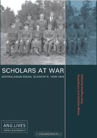 Scholars at War: Australasian Social Scientists, 1939-1945