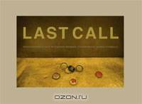 Last Call (Photography Photographs)