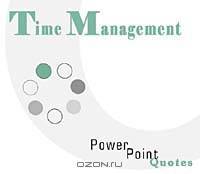 Time Management PowerPoint Quotes