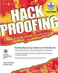 Hack Proofing Linux : A Guide to Open Source Security