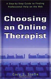 Choosing an Online Therapist: A Step-by-Step Guide to Finding Professional Help on the Web