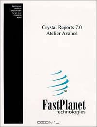Crystal Reports 7.0 Atelier Avance