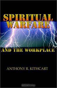 Spiritual Warfare and the Workplace