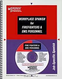 Workplace Spanish for Firefighters & EMS Personnel