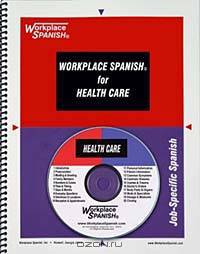 Workplace Spanish for Health Care